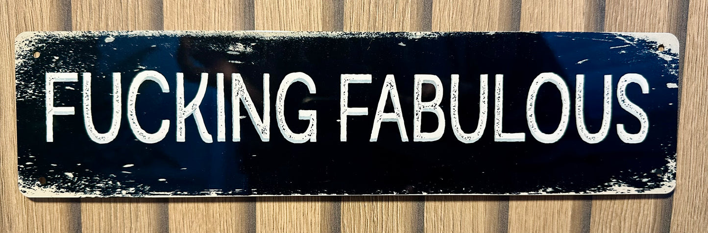 Fabulous Sign