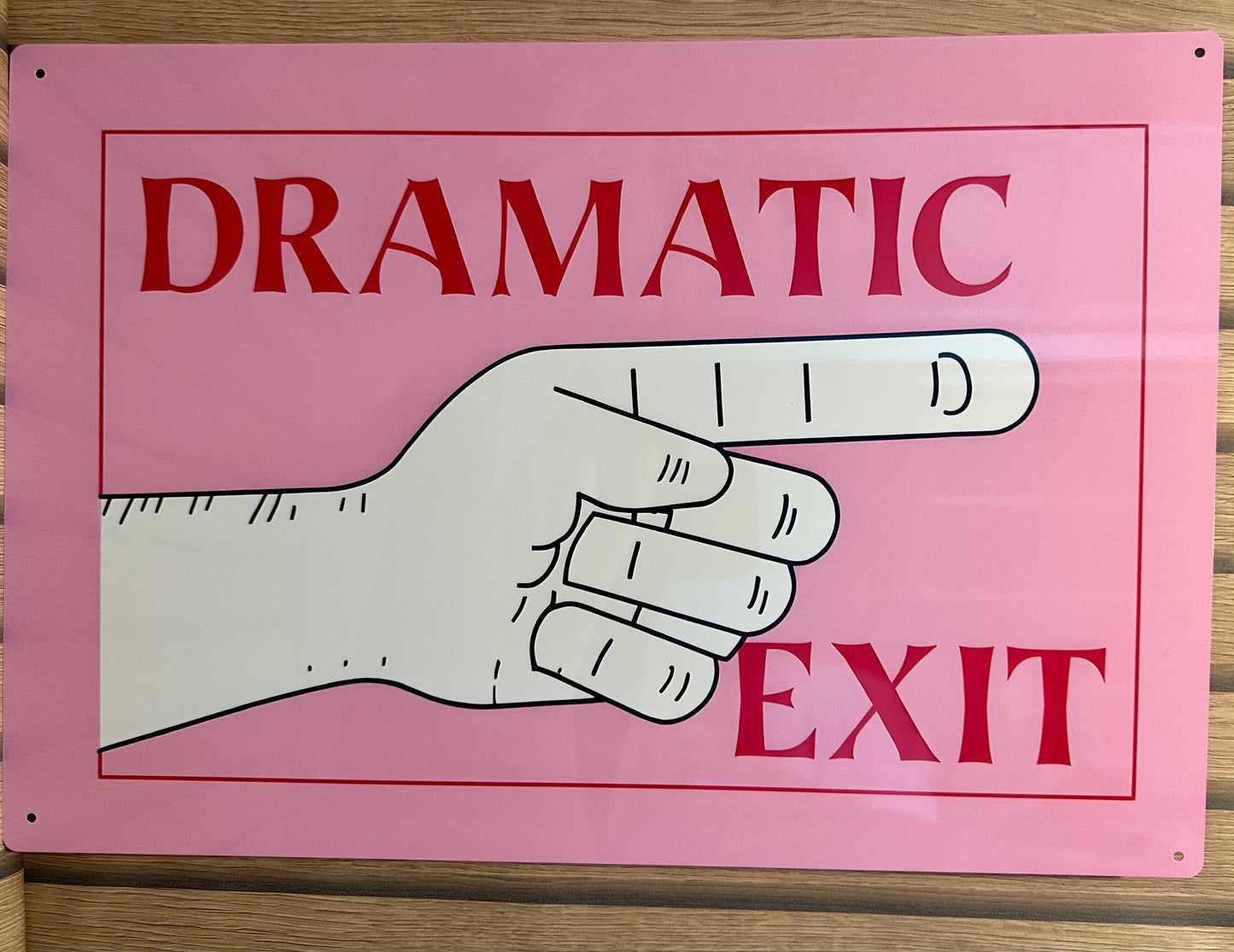 Dramatic Exit Sign