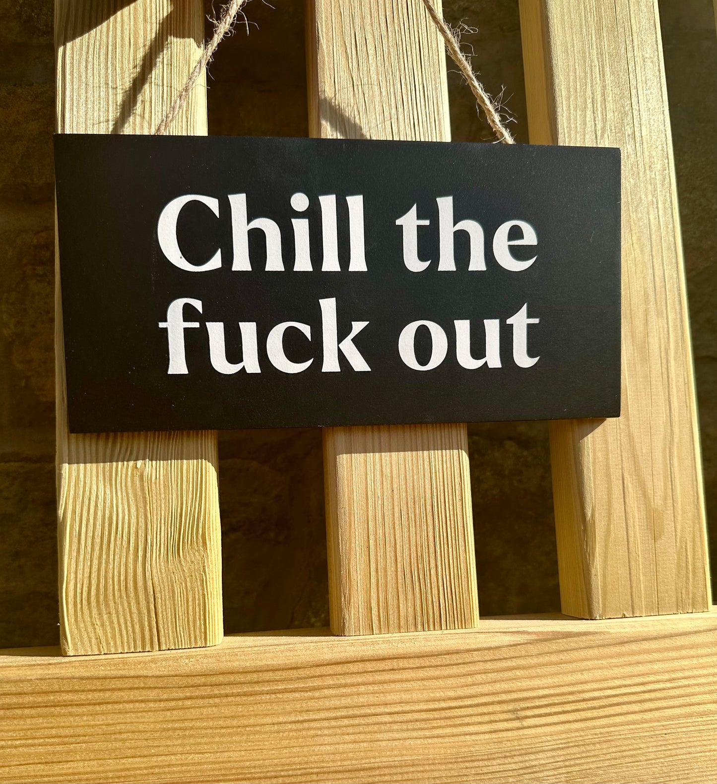 Chill Out Sign