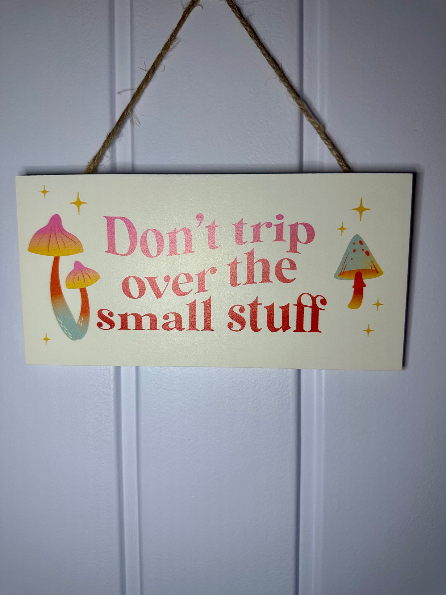 Don't Trip Sign