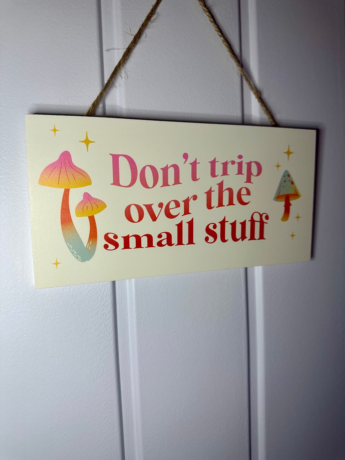 Don't Trip Sign