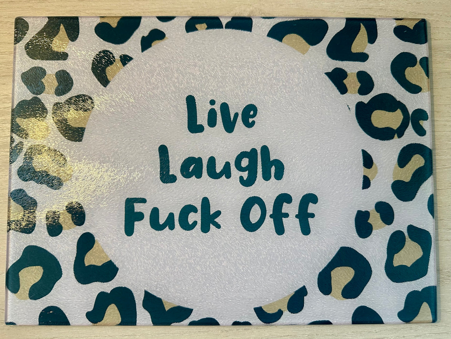 Live Laugh Glass Board