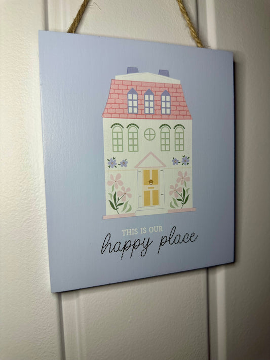 Happy Place Sign