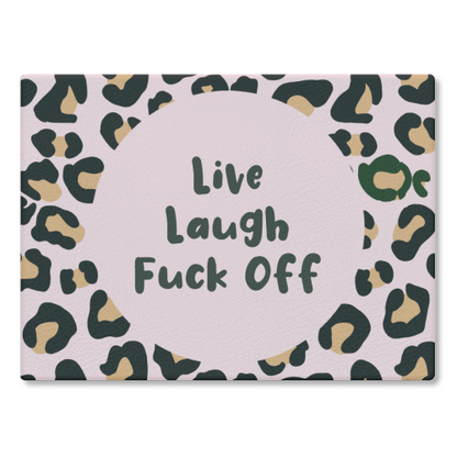 Chopping Board 'Live Laugh Leopard Print